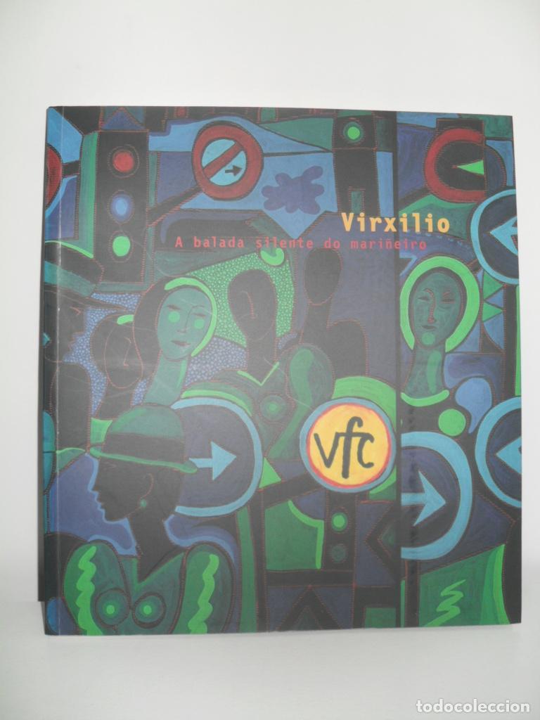 Libros: VIRXILIO A BALADA SILENTE DO MARI&Ntilde;EIRO - VARIOS - Foto 1