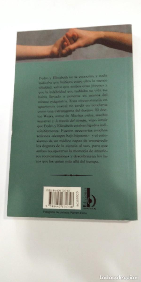 Libros: Lazos de amor Brian Weiss - Foto 2