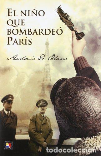 Libros: EL NI&Ntilde;O QUE BOMBARDE&Oacute; PAR&Iacute;S - Foto 1