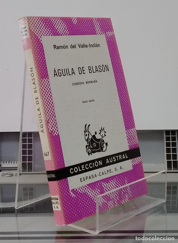Libros: &Aacute;guila de blas&oacute;n (comedia b&aacute;rbara) - Ram&oacute;n del Valle-Incl&aacute;n - Foto 1