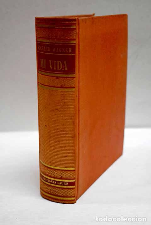 Libros: Mi vida: Wagner, Richard.- Wagner, Richard - Foto 1
