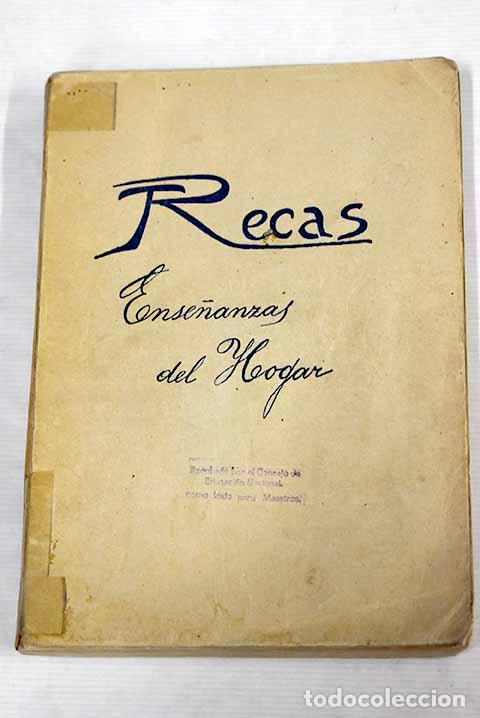 Libros: Ense&ntilde;anzas del hogar: apuntes.- Recas, Teresa - Foto 1