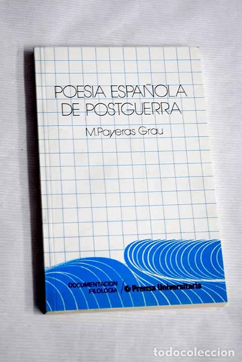 Libros: Poes&iacute;a espa&ntilde;ola de postguerra.- Payeras Grau, Mar&iacute;a - Foto 1