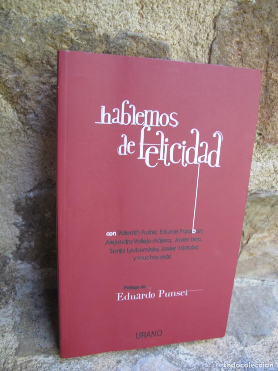 Libros: HABLEMOS DE FELICIDAD. EDUARDO PUNSET - Foto 1