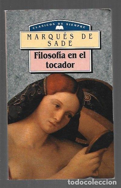 Libros: FILOSOFIA EN EL TOCADOR - MARQUES DE SADE - Foto 1