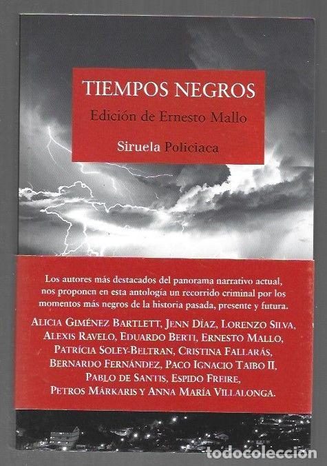 Libros: TIEMPOS NEGROS - VARIOS (EDICION DE ERNESTO MALLO) - Foto 1
