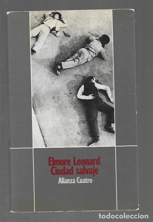 Libros: CIUDAD SALVAJE - LEONARD, ELMORE - Foto 1