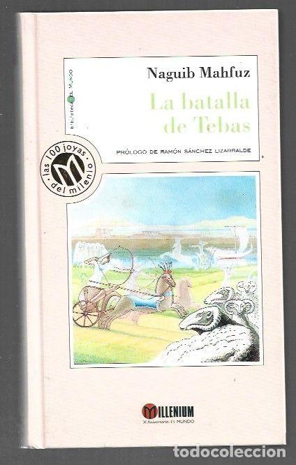 Libros: BATALLA DE TEBAS - LA - MAHFUZ, NAGUIB - Foto 1