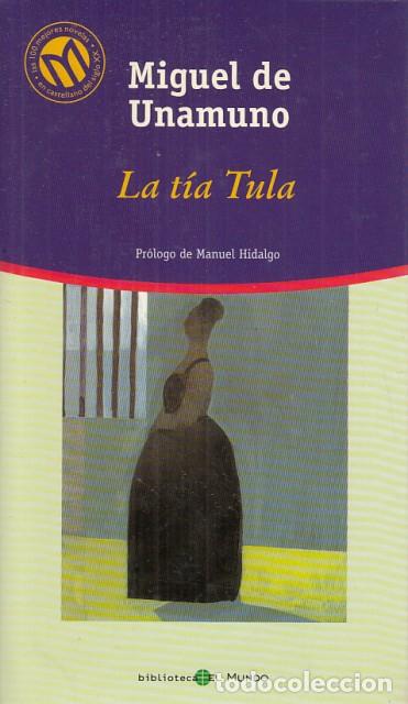 Libros: LA TIA TULA - UNAMUNO, MIGUEL DE - Foto 1