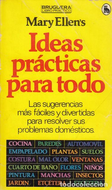 Libros: IDEAS PR&Aacute;CTICAS PARA TODO - ELLENS, MARY - Foto 1
