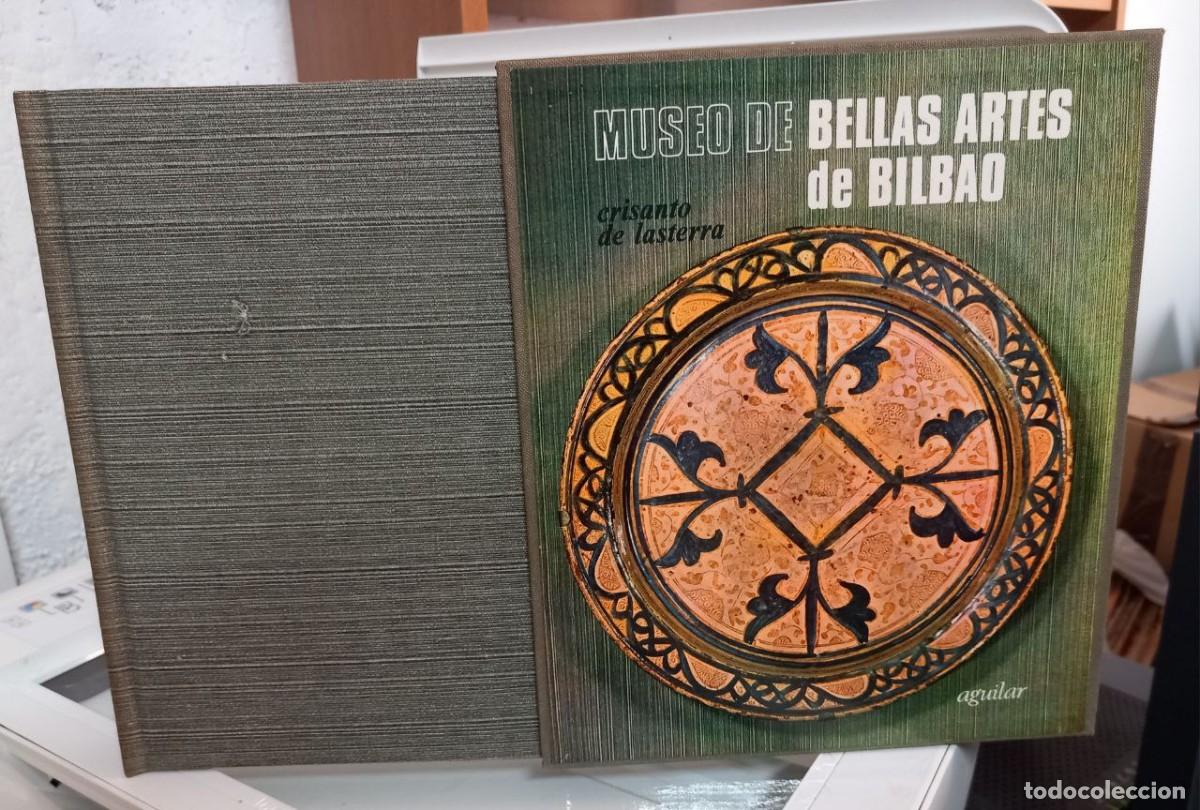Libros: Museo de Bellas Artes de Bilbao. - LASTERRA, Crisanto de: - Foto 3