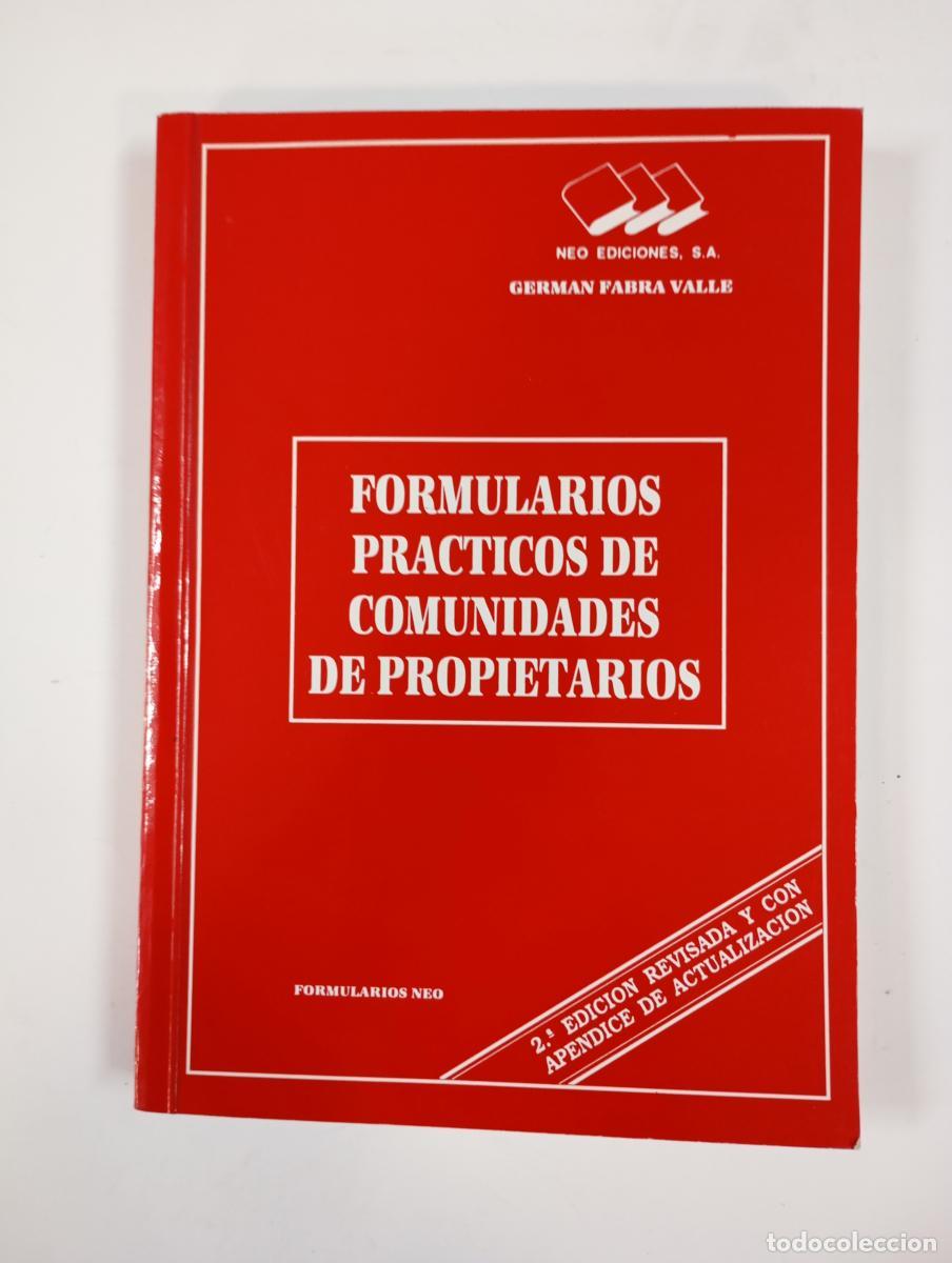 Libros: FORMULARIOS PR&Aacute;CTICOS DE COMUNIDADES DE PROPIETARIOS. - GERM&Aacute;N FABRA VALLE. TDK33 - Foto 1