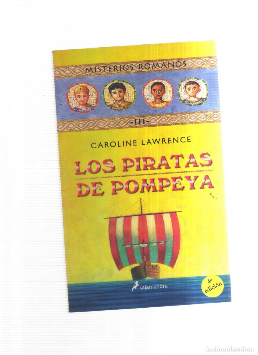 Libros: LOS PIRATAS DE POMPEYA CAROLINE LAWRENCE III - Foto 1