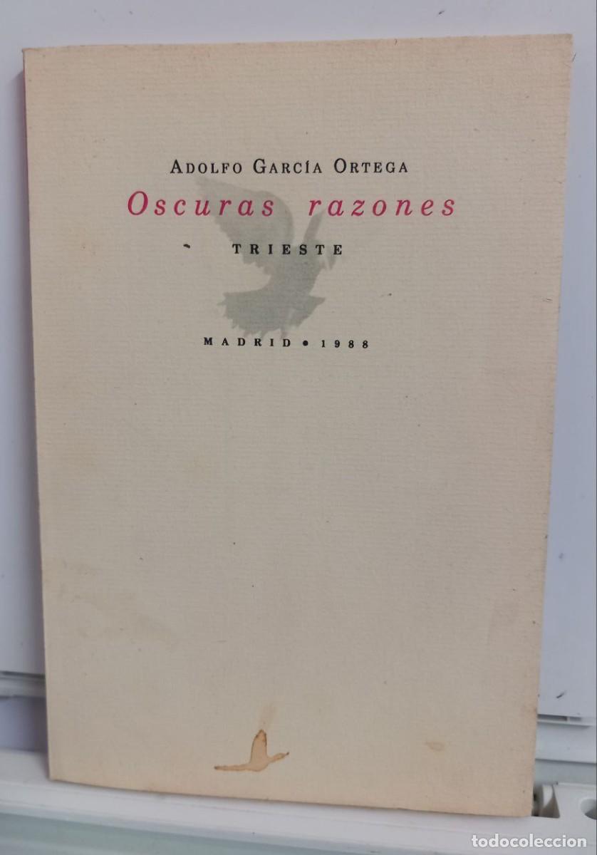 Libros: Oscuras razones. - GARC&Iacute;A ORTEGA, Adolfo: - Foto 1
