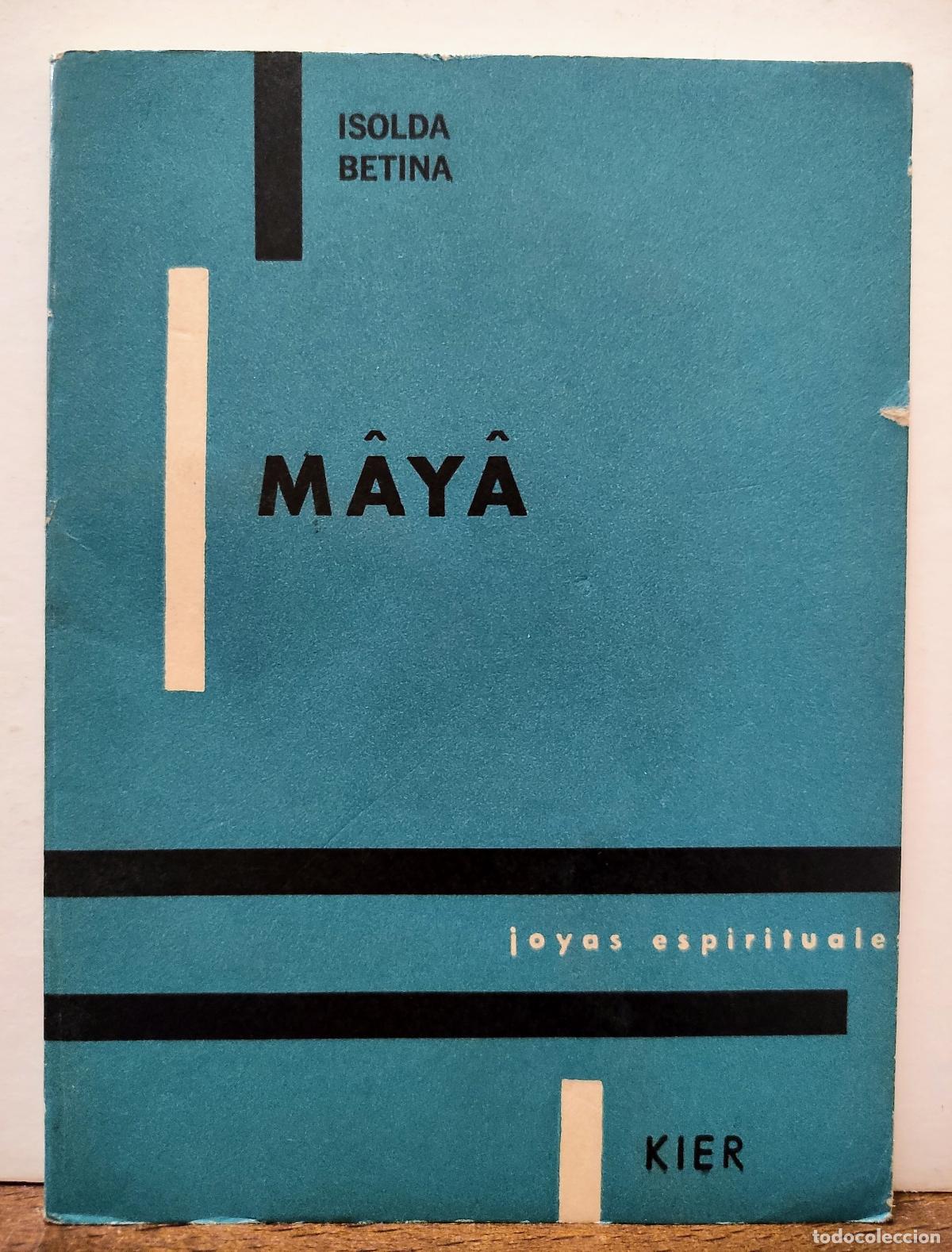 Libros: MAYA - ISOLDA BETINA - Foto 1