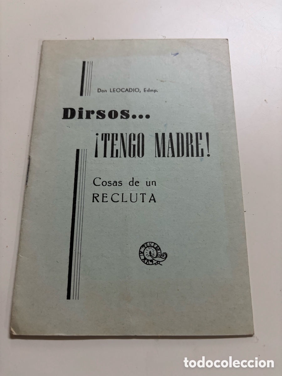 Libros: Dirsos... &iexcl;TENGO MADRE! Cosas de un RECLUTA - Foto 1