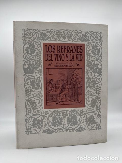 Libros: JURADO, Augusto. - Los refranes del vino y la vid. - Foto 1