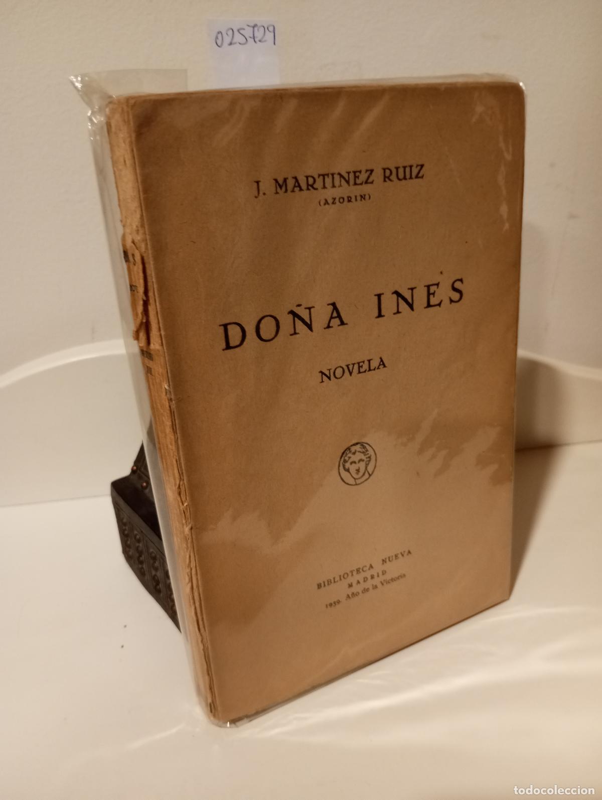 Libros: DO&Ntilde;A INES (NOVELA) - Martinez Ruiz, J. (Azorin) - Foto 1