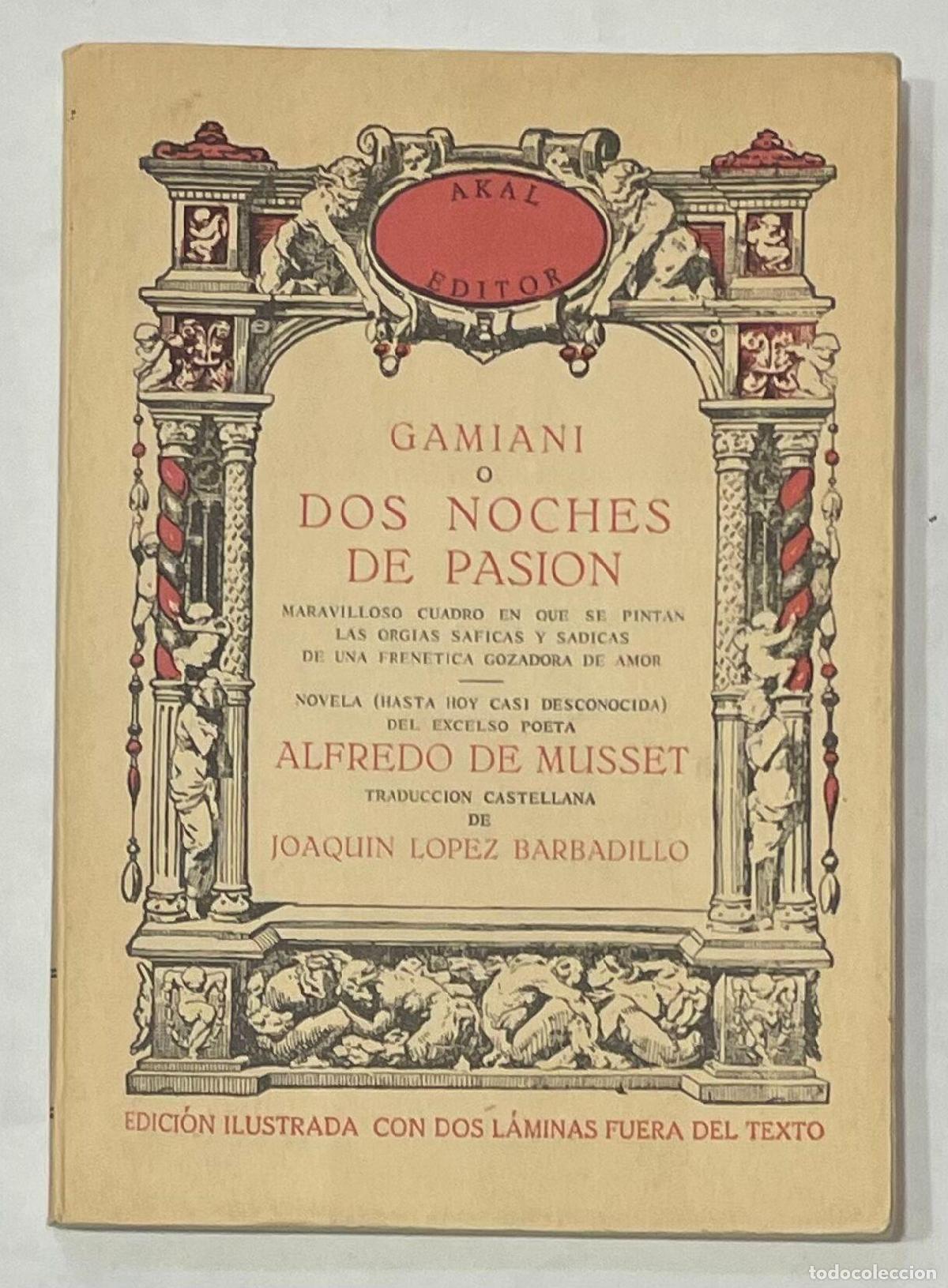 Libros: MUSSET, Alfred de. - Gamiani o Dos noches de pasi&oacute;n. - Foto 1