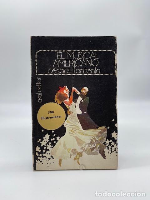 Libros: SANTOS FONTENLA, C&eacute;sar. - El musical americano. - Foto 1