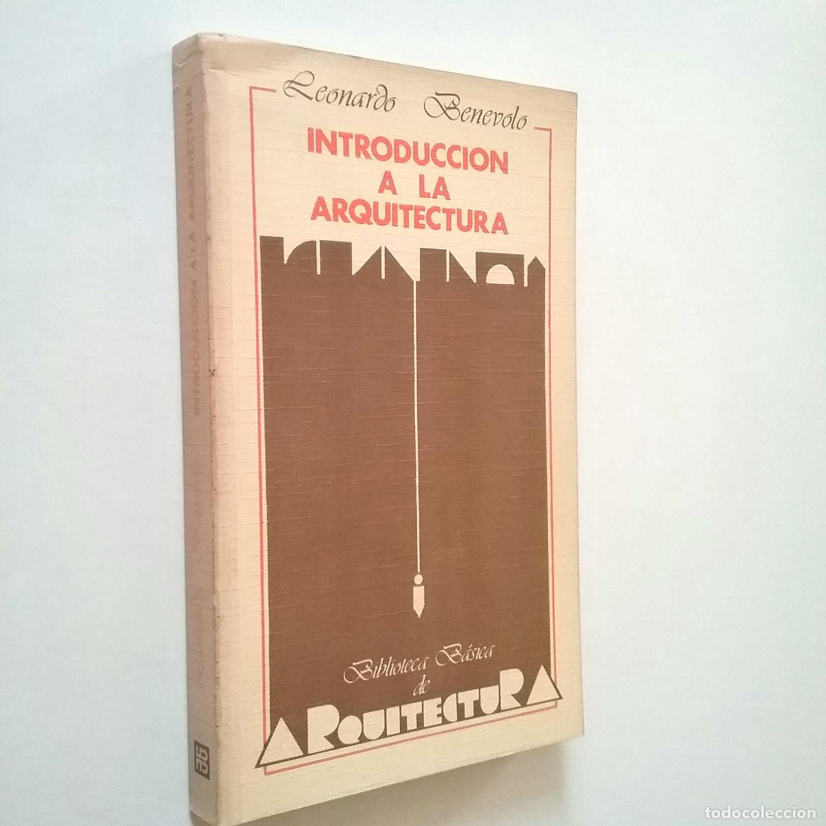 Libros: Leonardo Benevolo - Introducci&oacute;n a la arquitectura - Foto 1