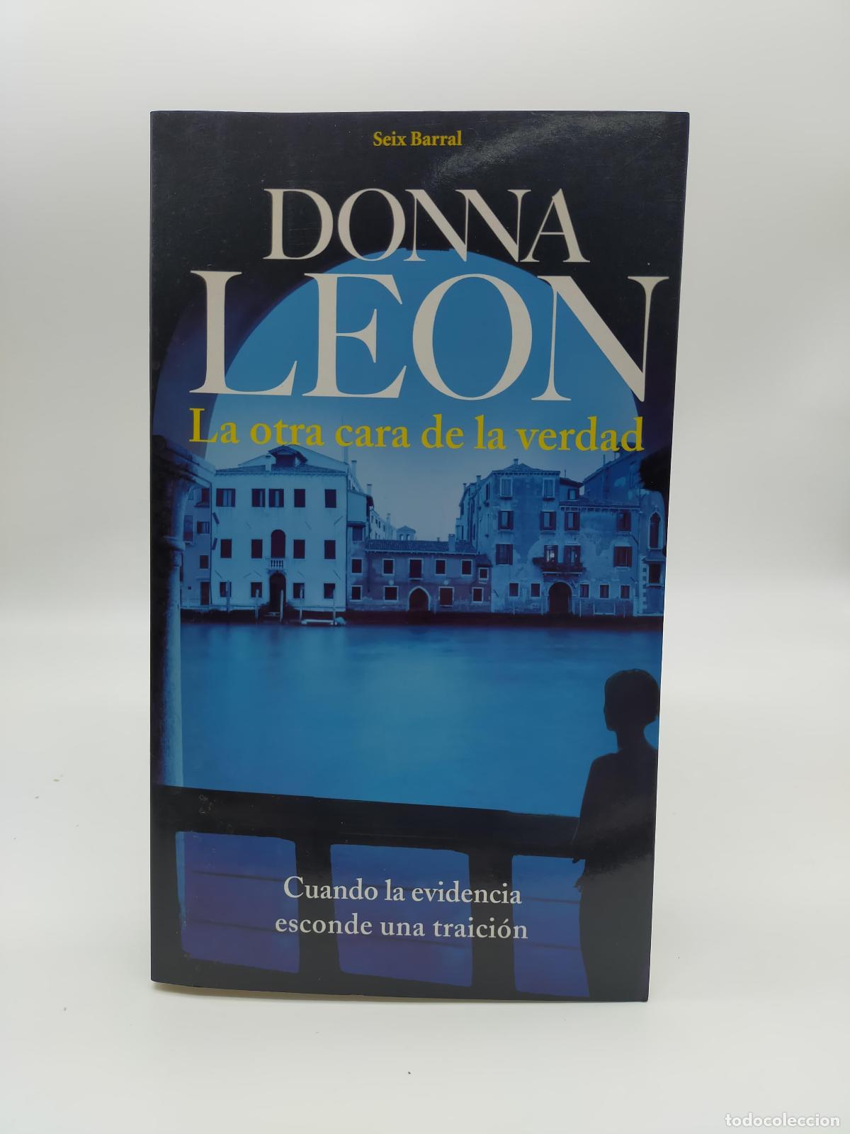 Libros: LEON, Donna - La otra cara de la verdad. - Foto 1