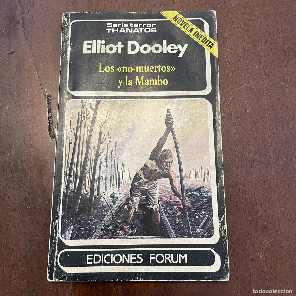 Libros: Los no-muertos y la Mambo - Elliot Dooley - Foto 1