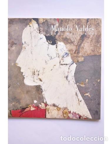 Libros: Manolo Vald&eacute;s. Obra reciente - VALD&Eacute;S, Manolo - Foto 1