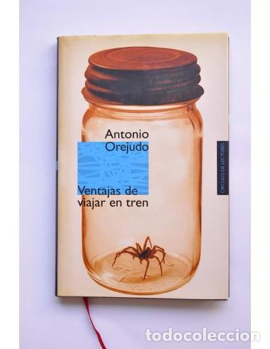 Libros: Ventajas de viajar en tren - OREJUDO, Antonio - Foto 1