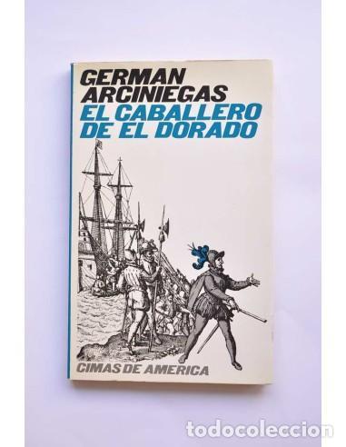 Libros: El caballero de El Dorado - ARCINEGAS, Germ&aacute;n - Foto 1