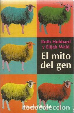 Libros: EL MITO DEL GEN - HUBBARD, RUTH Y WALD, ELIJAH - Foto 1