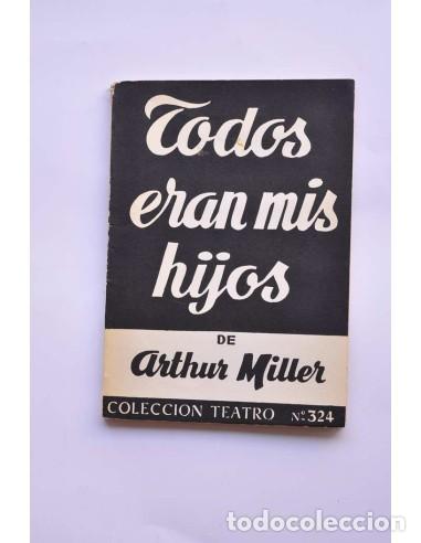 Libros: Todos eran mis hijos - MILLER, Arthur - Foto 1