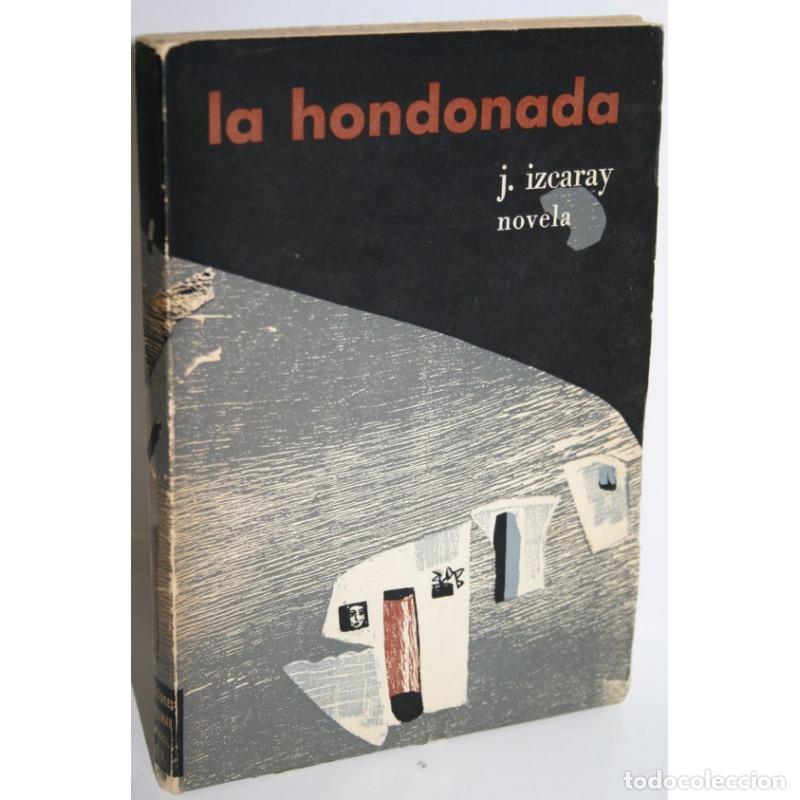 Libros: LA HONDONADA - IZCARAY, J. - Foto 1
