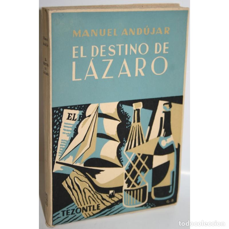 Libros: EL DESTINO DE L&Aacute;ZARO - AND&Uacute;JAR, Manuel - Foto 1