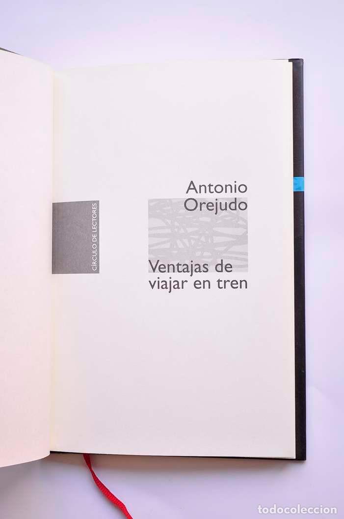 Libros: Ventajas de viajar en tren - OREJUDO, Antonio - Foto 3