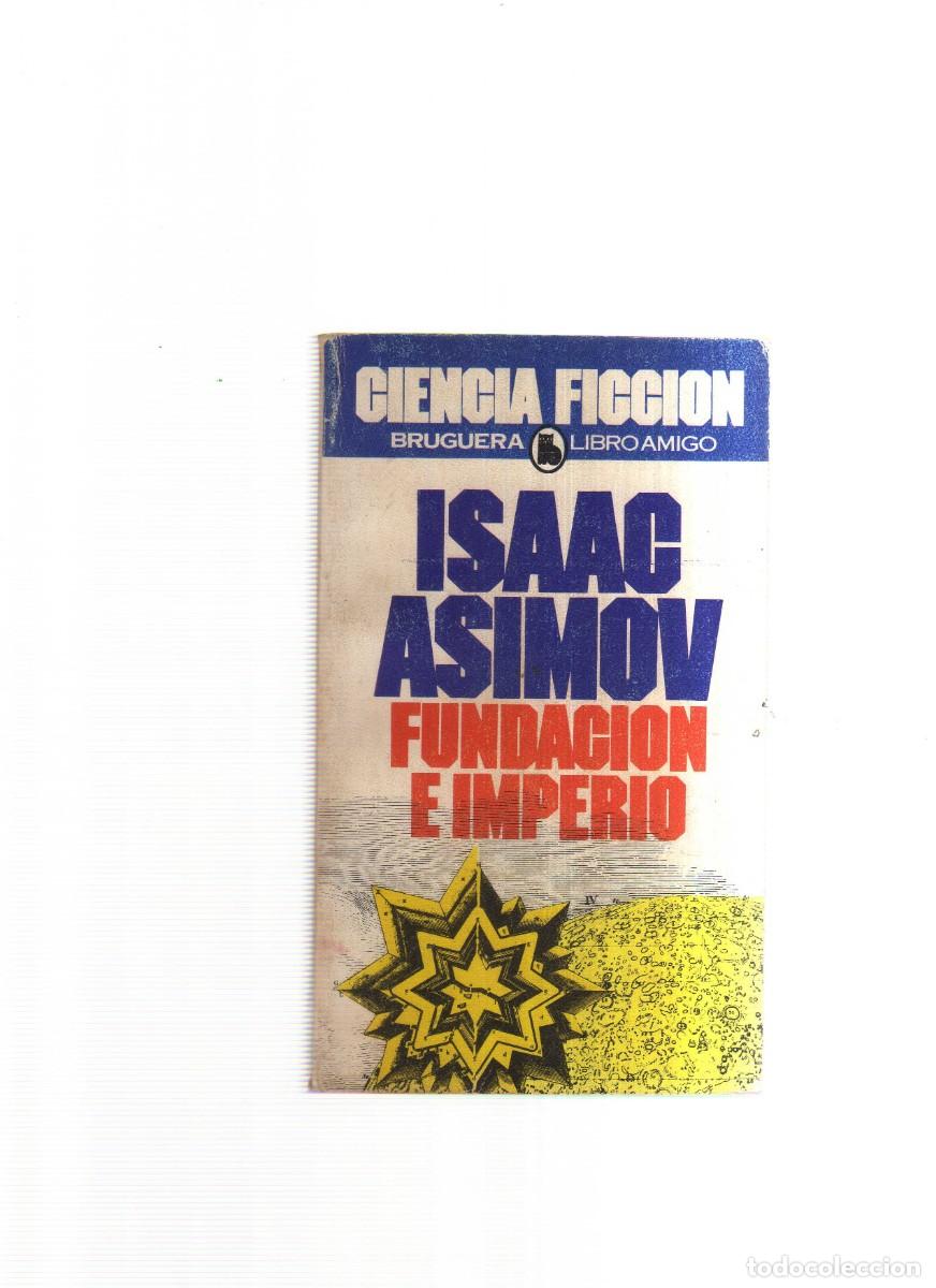 Libros: FUNDACION E IMPERIO ISAC ASIMOV - Foto 1