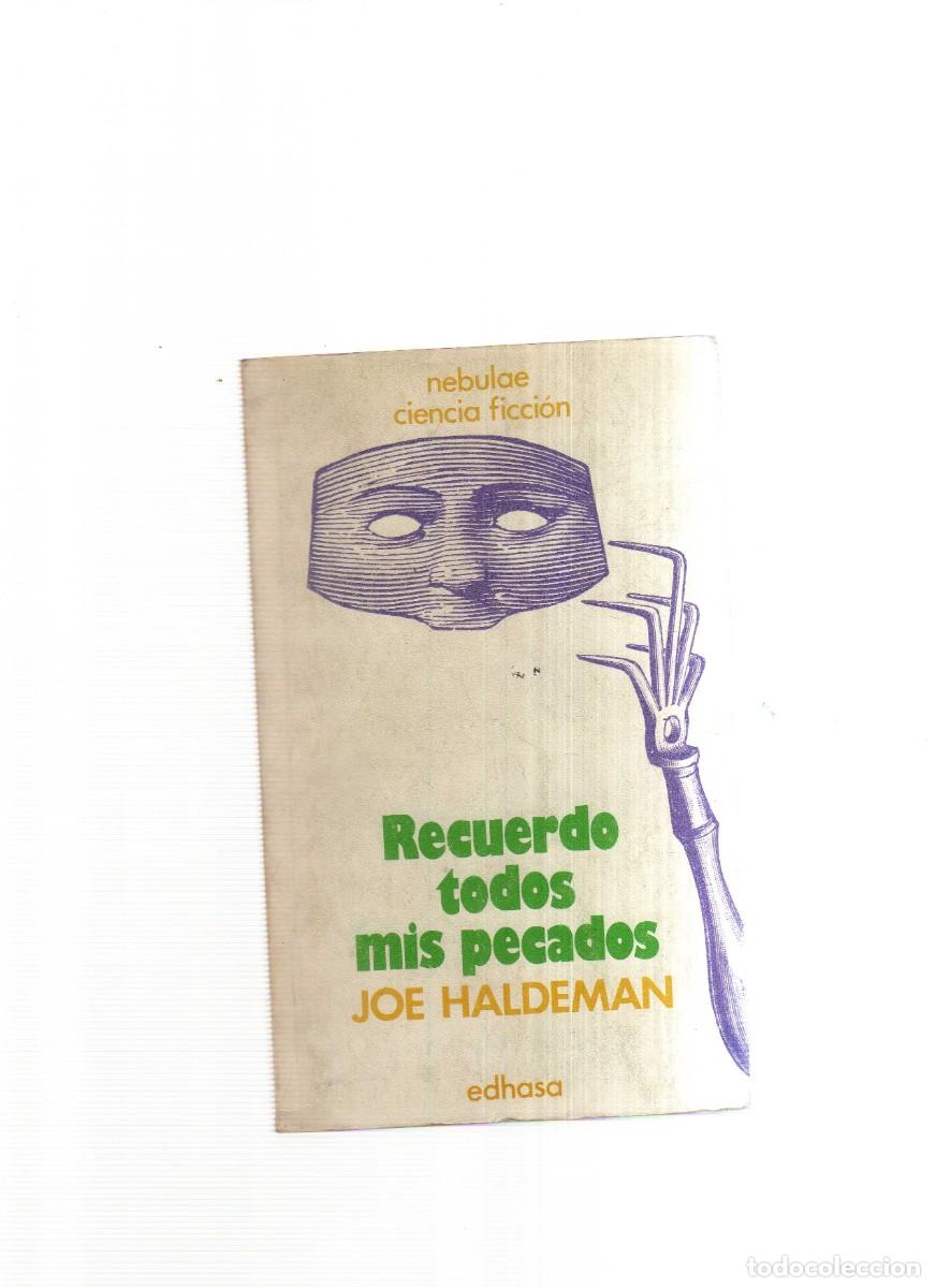 Libros: RECUERDO TODOS MIS PECADOS JOE HALDEMAN - Foto 1