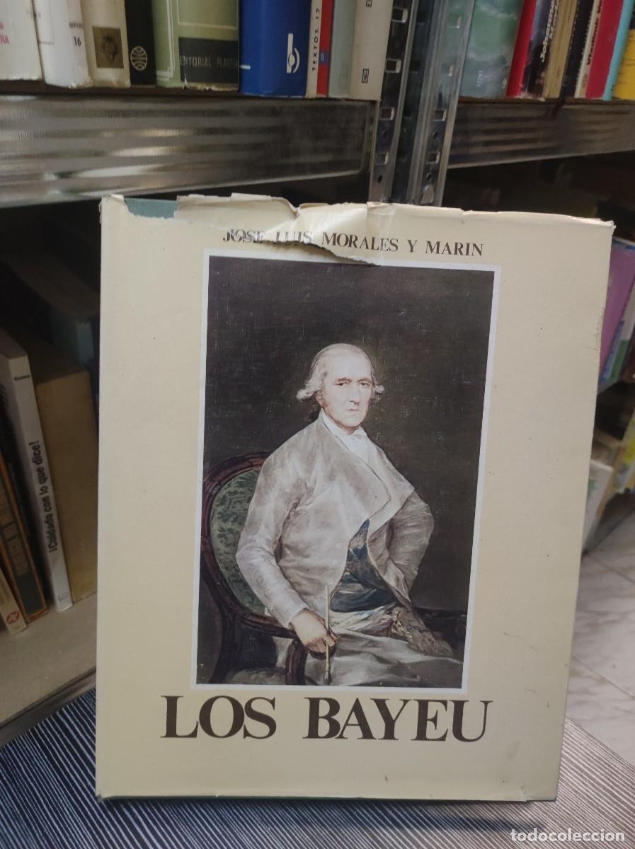 Libros: LOS BAYEU / JOSE LUIS MORALES Y MARIN / INSTITUTO CAMON AZNAR - Foto 1