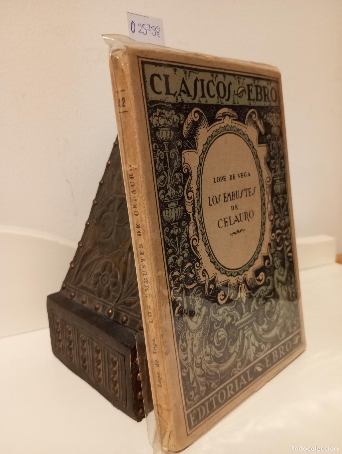 Libros: LOS EMBUSTES DE CELAURO - Lope de Vega - Foto 1