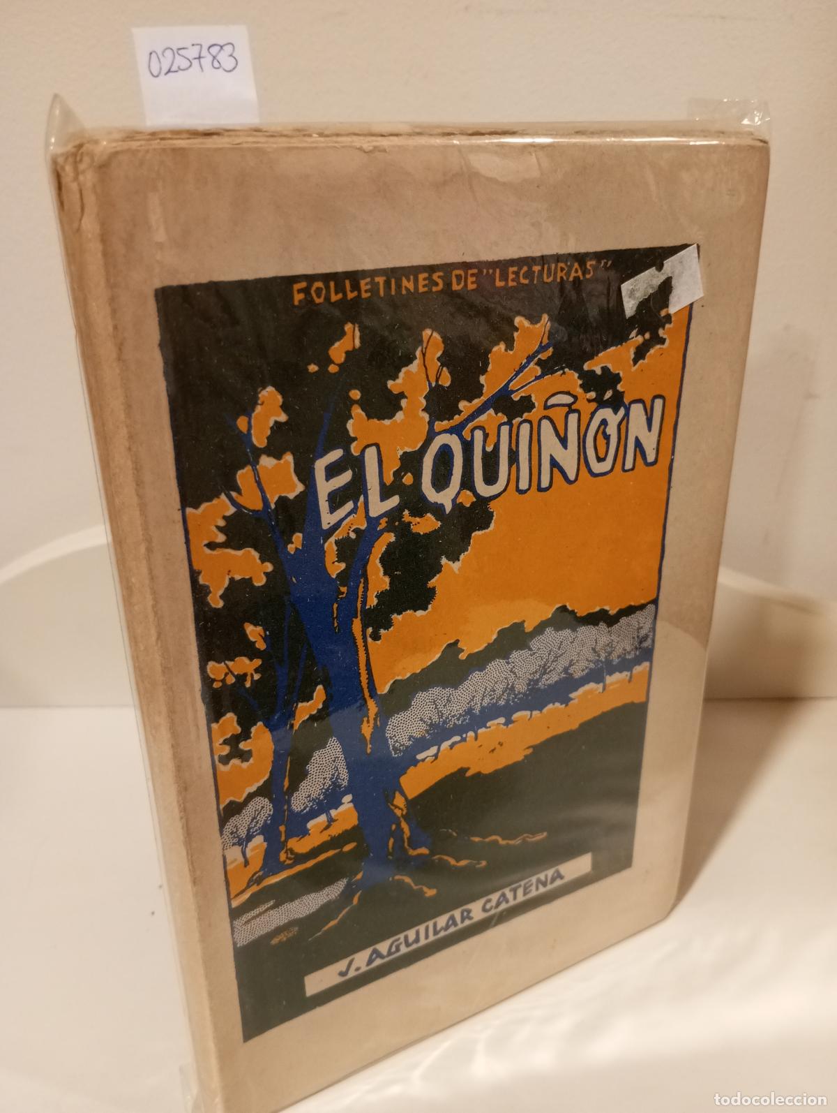 Libros: EL QUI&Ntilde;ON - Aguilar Catena, V. - Foto 1