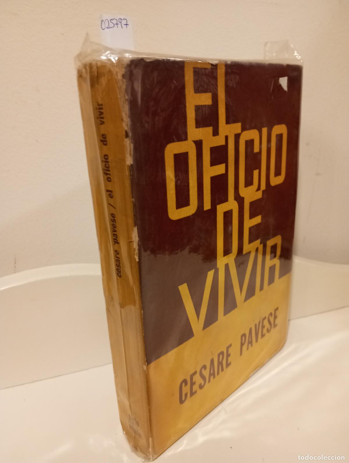 Libros: EL OFICIO DE VIVIR - Pavese, Cesare - Foto 1