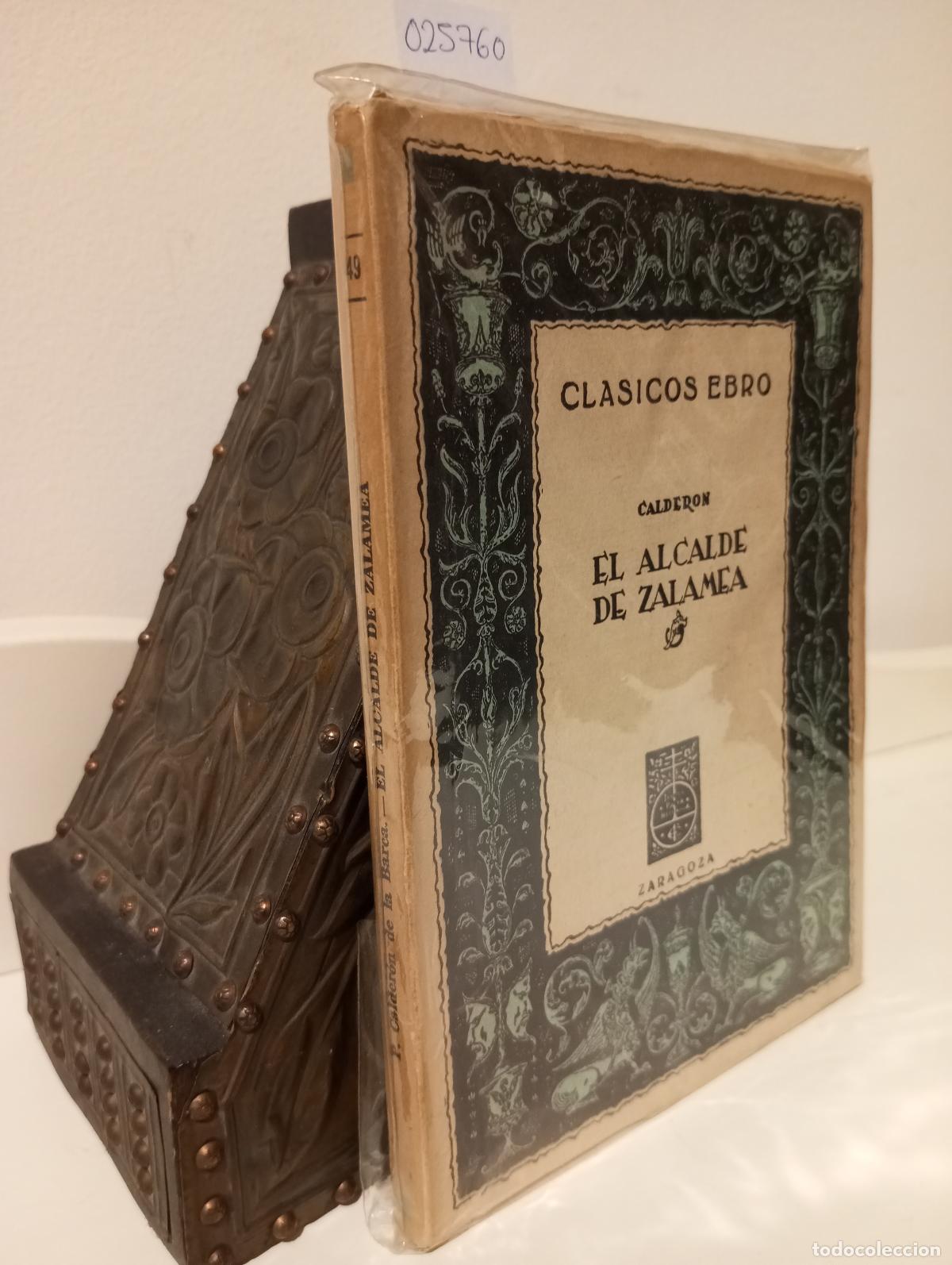 Libros: EL ALCALDE DE ZALAMEA - Calderon - Foto 1