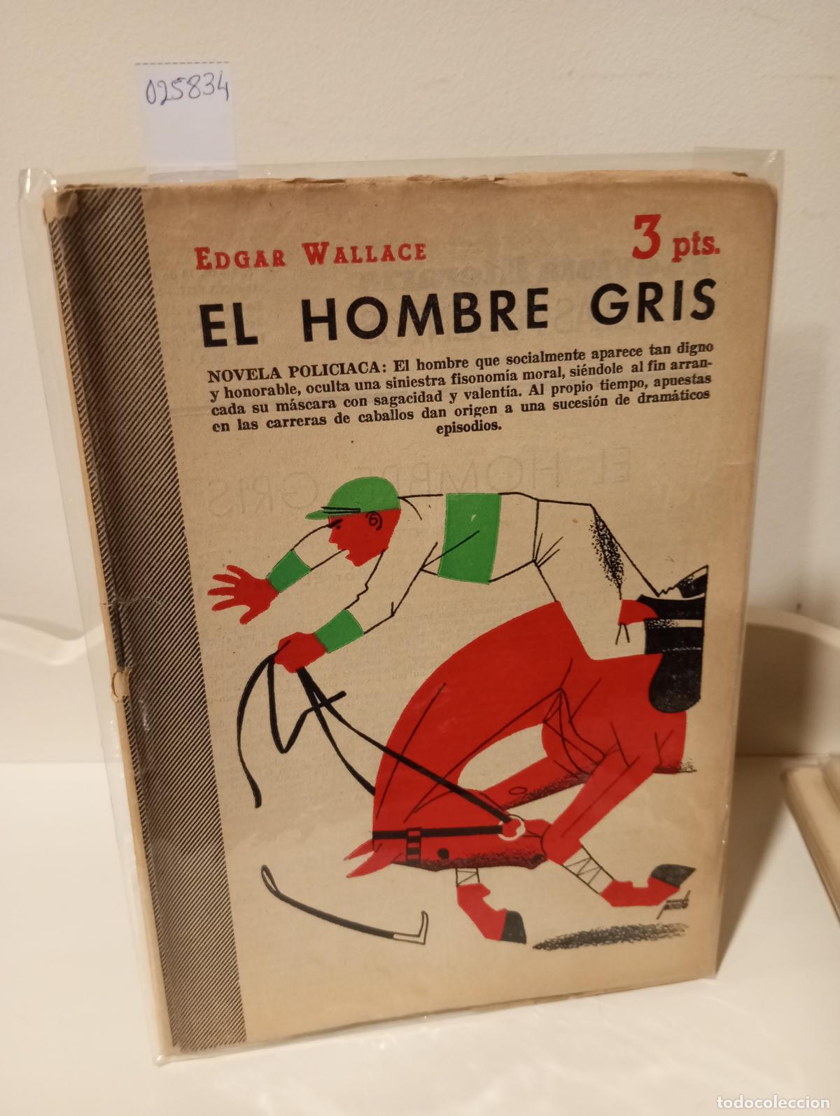 Libros: EL HOMBRE GRIS - Wallace, Edgar - Foto 1