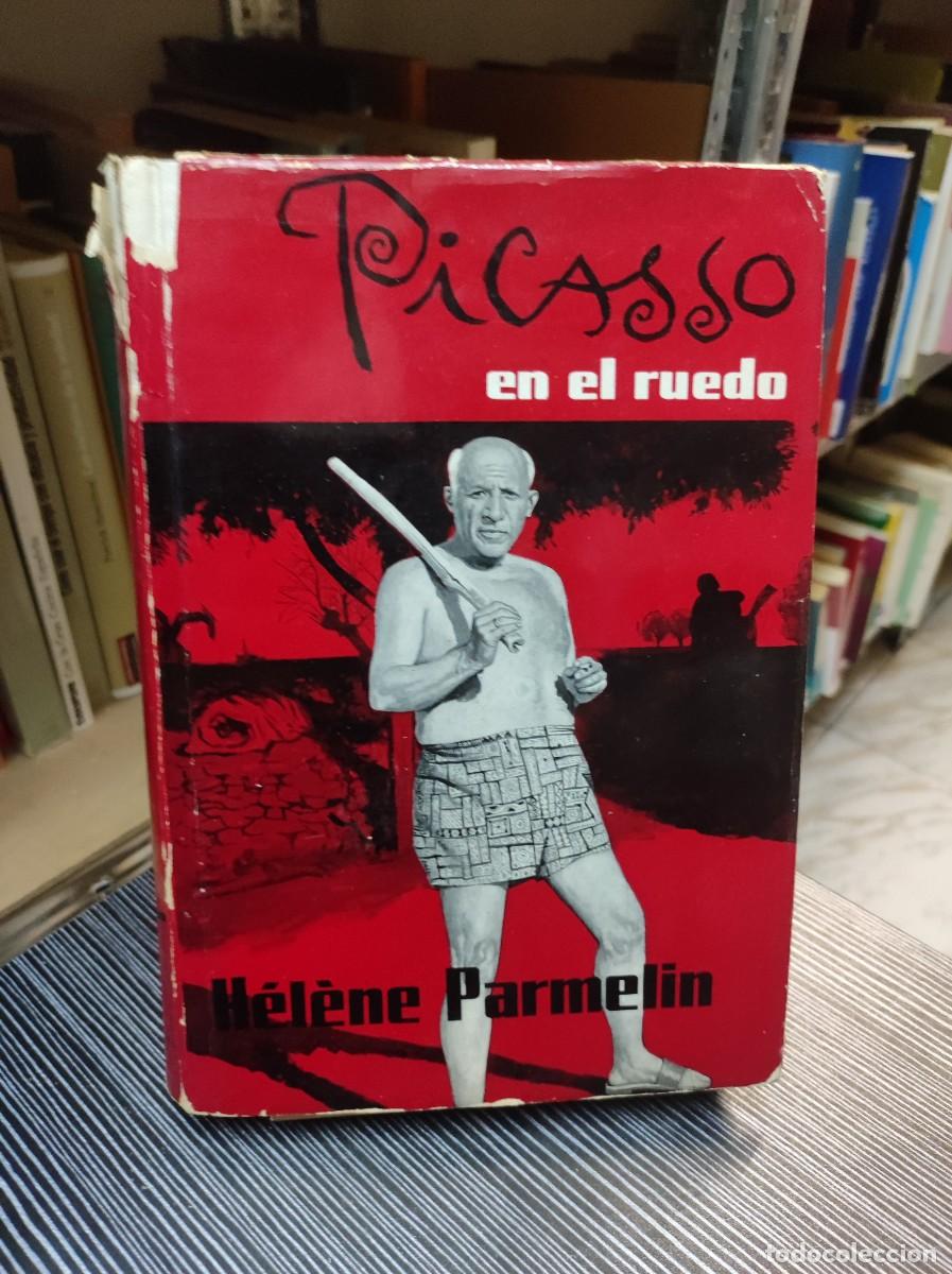 Libros: PICASSO en el RUEDO / H&Eacute;L&Egrave;NE PARMELIN - Foto 1