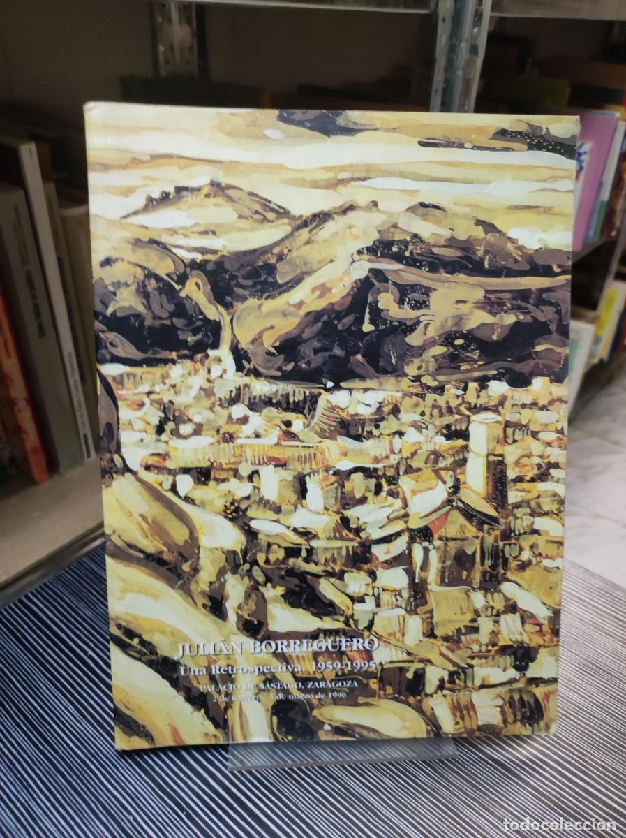 Libros: JULIAN BORREGUERO - UNA RETROSPECTIVA - Foto 1