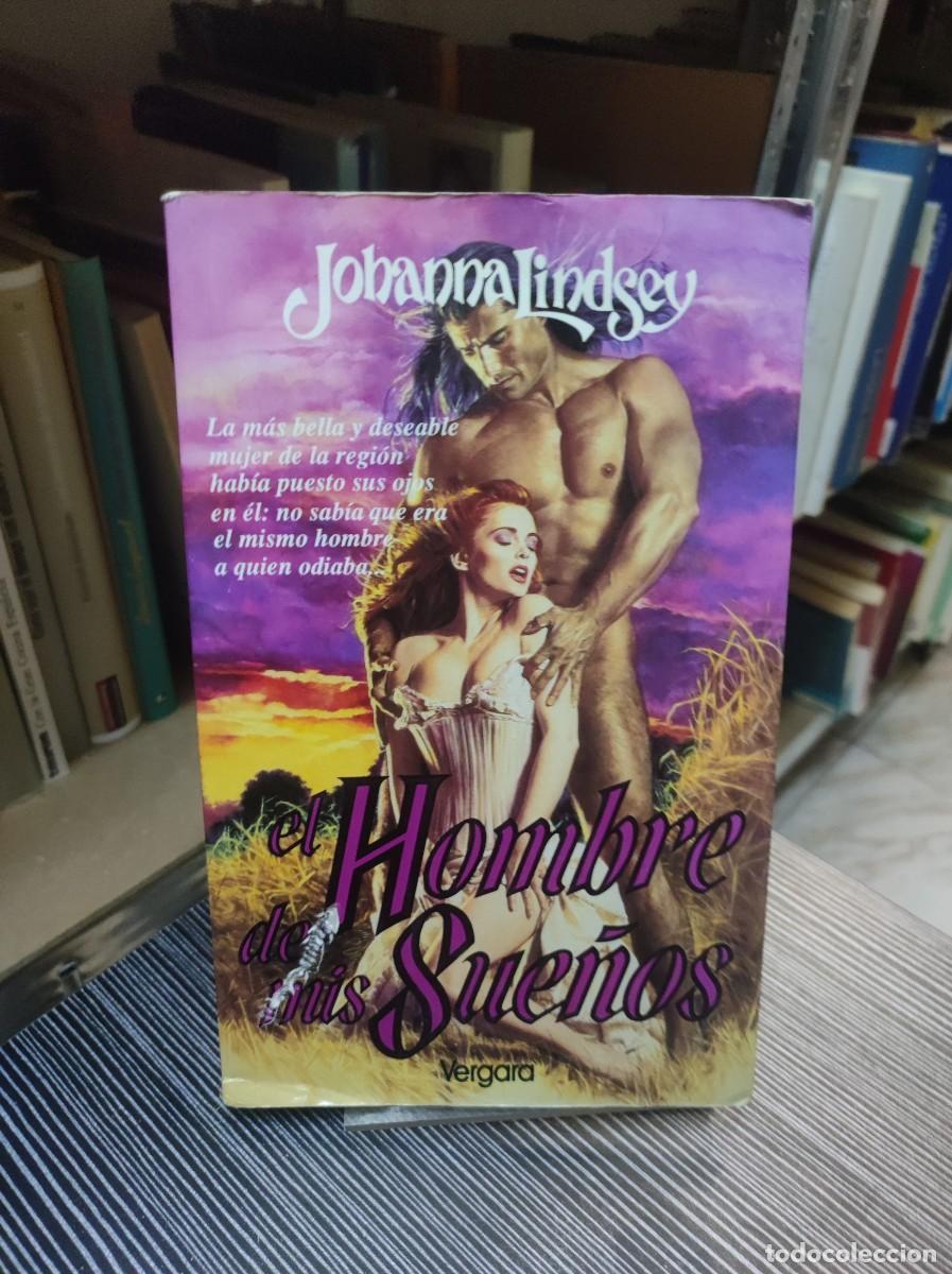 Libros: EL HOMBRE DE SUS SUE&Ntilde;OS JOHANNA LINDSEY - Foto 1