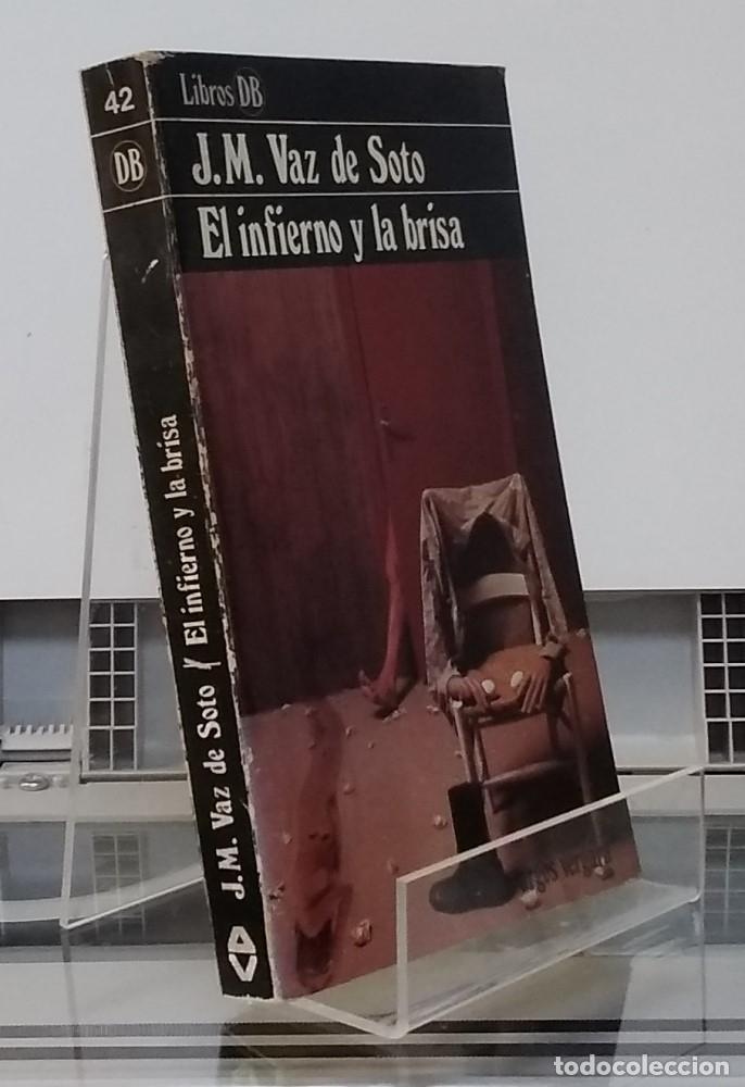 Libros: El infierno y la brisa - J. M. Vaz de Soto - Foto 1