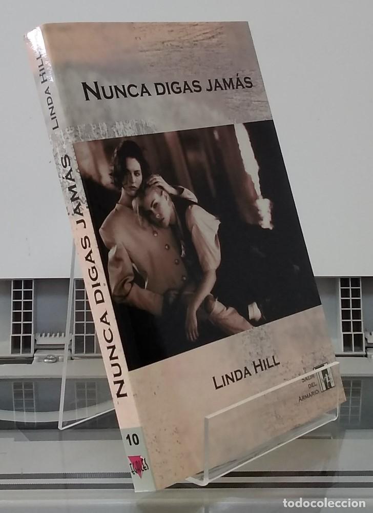 Libros: Nunca digas jam&aacute;s - Linda Hill - Foto 1