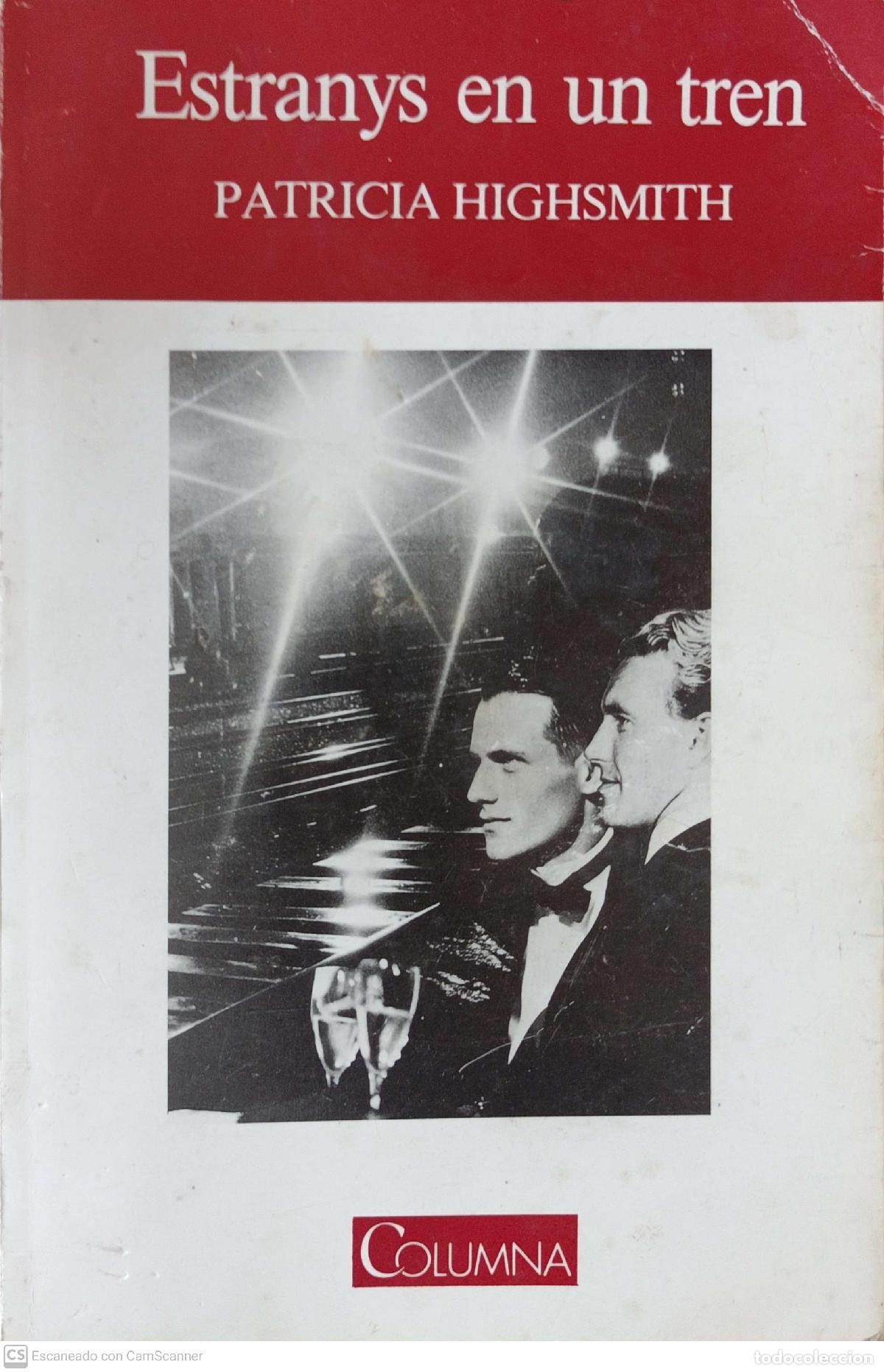 Libros: Estranys en un tren - Patricia Highsmith - Foto 1