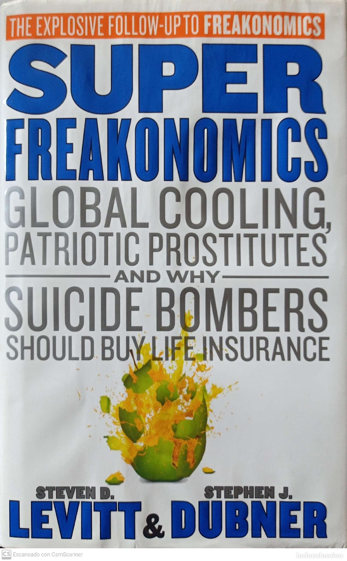Libros: Super freakonomics - Steven D. Levitt. Stephen J. Dubner - Foto 1